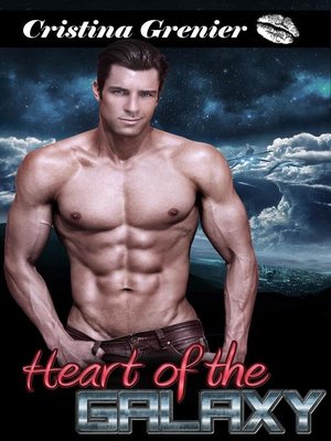 cover image of Heart of the Galaxy (Paranormal Romance Aliens)
